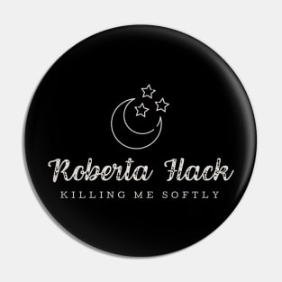 Roberta Flack Pin