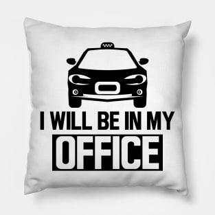 Taxi Driver - I'll be in my office Pillow