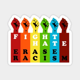 Fight Hate Erase Racism Magnet