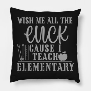 Wish me all the luck cause i teach elementary. Pillow