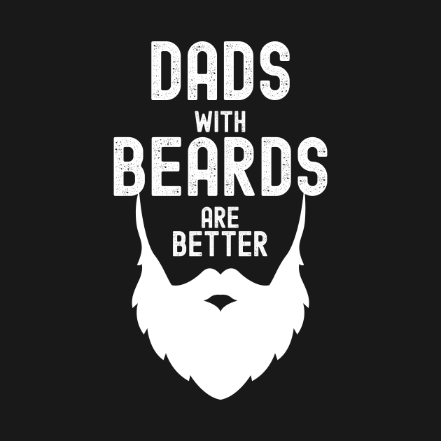Best Dads with Best Beards by FunnyStylesShop