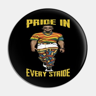 Pride in Every Stride Pin