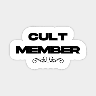 cult member Magnet