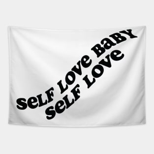 Self love baby! Tapestry