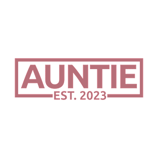 Auntie Est. 2023 - Promoted To Auntie - Pregnancy Announcement Gift For Women T-Shirt