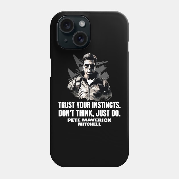 Don't think, just do. Phone Case by mksjr