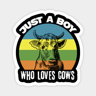 Just A Boy Who Loves Cows Magnet