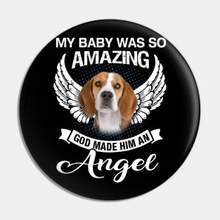 My Baby Was So Beagle Pin