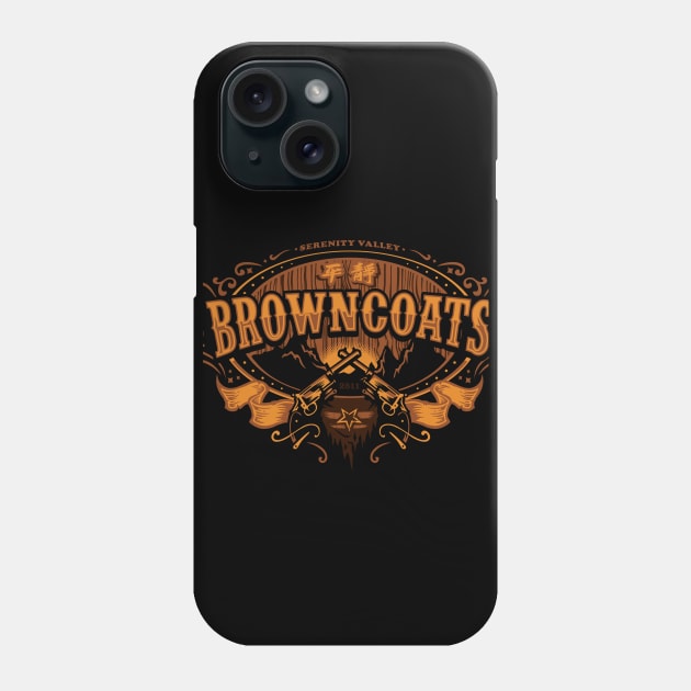 Browncoats Forever Phone Case by WinterArtwork