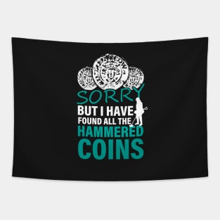 Funny metal detecting, hammered coin Tapestry