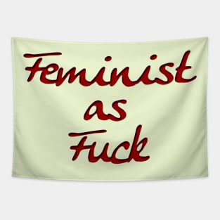 Feminist as Fu€k Tapestry