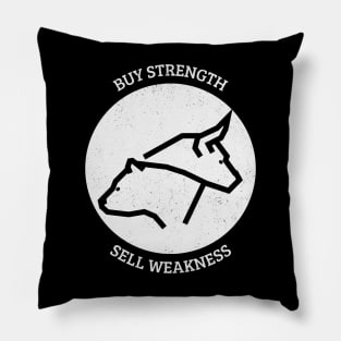 Buy Strength Sell Weakness Pillow