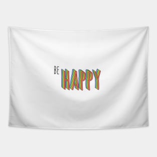 Copy of  be happy Tapestry