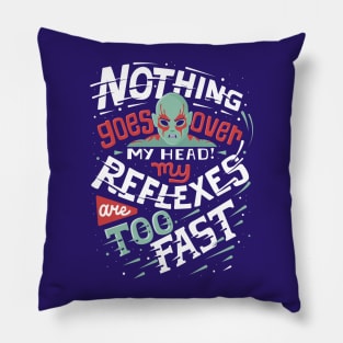 Fast reflexes Pillow