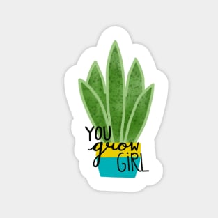 You Grow Girl Plant Magnet