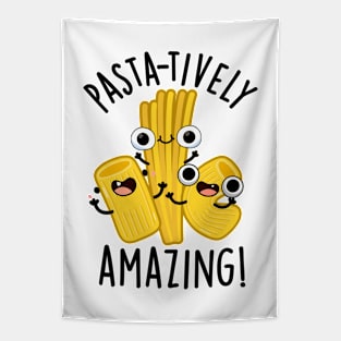 Pasta-tively Amazing Funny Pasta Pun Tapestry