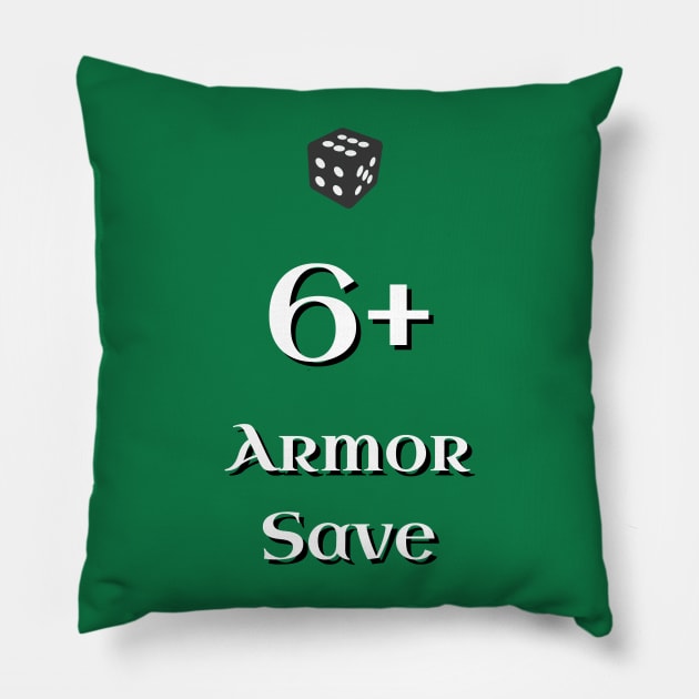 6+ Armor Save aka Ork "T-shirt save" of 40k - American Spelling Pillow by SolarCross