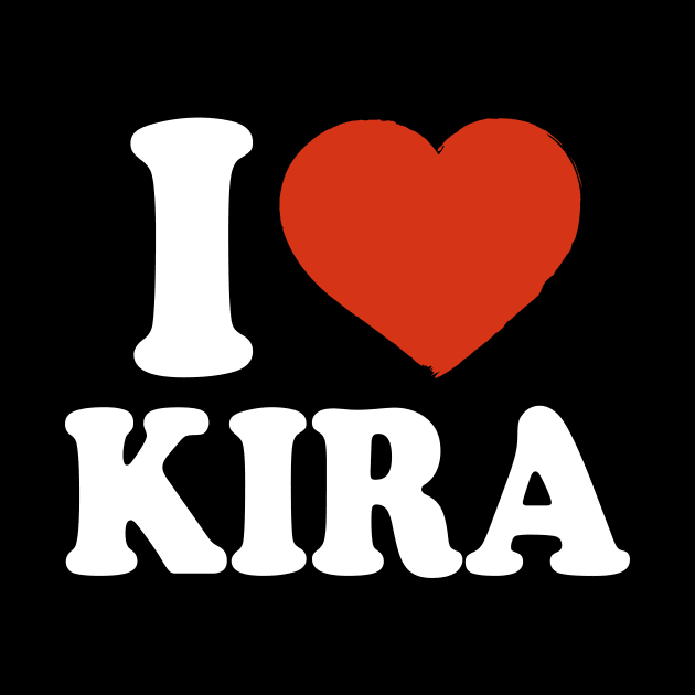 I Love Kira by Saulene