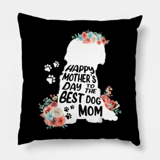 Mother's Day To The Best Maltese Mom Dog  Women Pillow