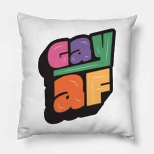 Gay AF Pillow