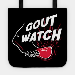 Gout Watch! Tote