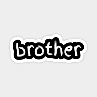 Brother - Hulk Hogan Magnet