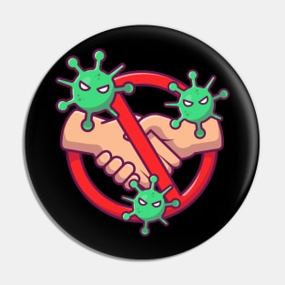 No hand shake  stop sign cartoon Pin