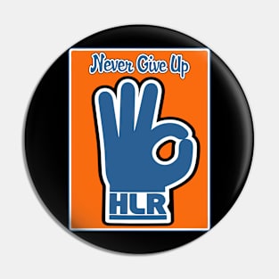 Never Give Up Pin