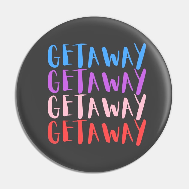 GETAWAY Pin by SamChips