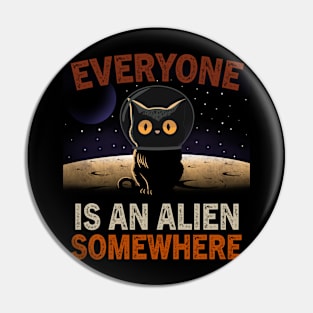 Everyone Alien Somewhere Pin