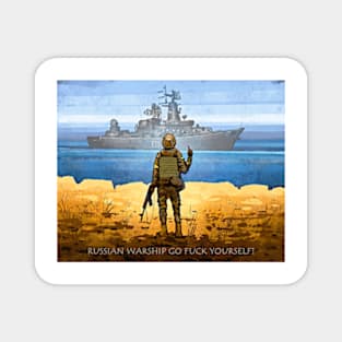 Russian Warship Go Fuck Yourself Graphic Poster Stand with Ukraine Glory to Heroes Support for Ukraine Magnet