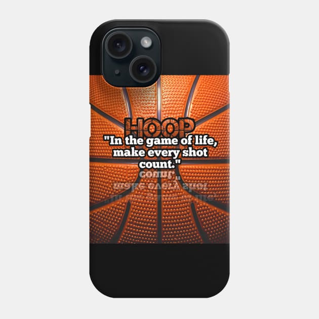 Basketball Quote Phone Case by MaystarUniverse