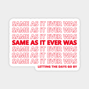 Talking Heads Same As It Ever Was Magnet