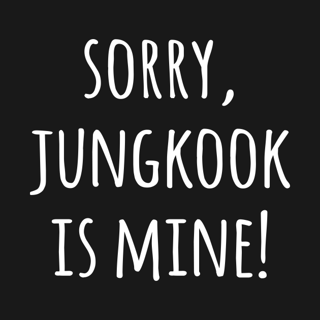 jungkook is mine t shirt