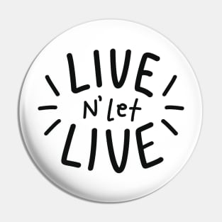 LIVE N' LET LIVE [WH Ver.] Pin