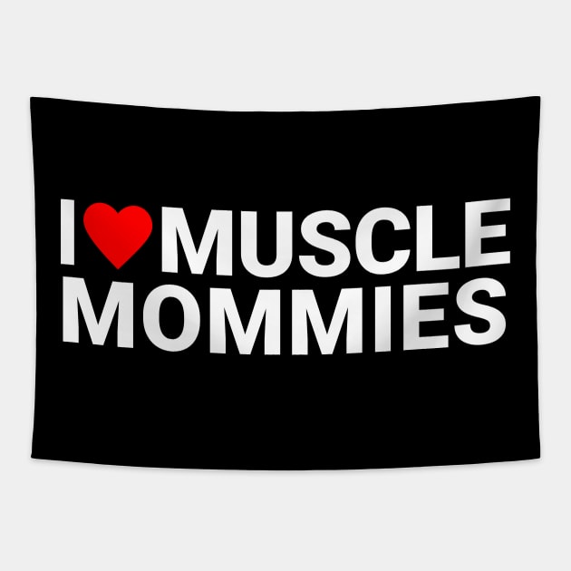 I love muscle mommies Tapestry by RuthlessMasculinity