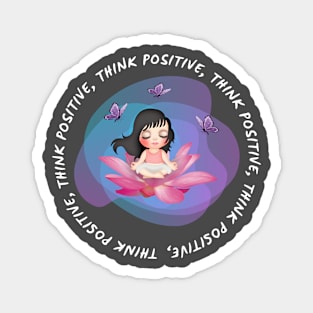 Think positive always Magnet