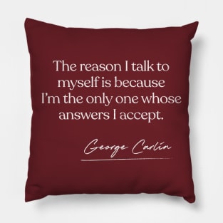 George Carlin Quote Design Pillow