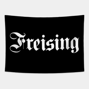 Freising written with gothic font Tapestry