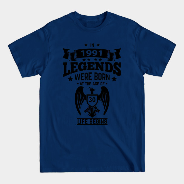 Disover The legend was born in 1991. 30th birthday - 30th Birthday Gifts - T-Shirt