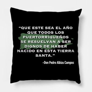 Pedro Albizu Campos Quote Pillow