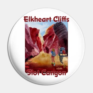 Elkheart Cliffs Slot Canyon, Utah Pin