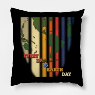 Earth Day Everyday Earth Day - Planet Anniversary 2023. Pillow