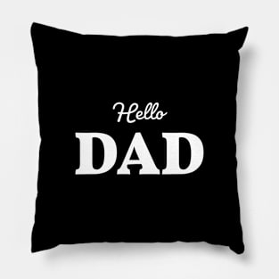 Hello Dad Pillow