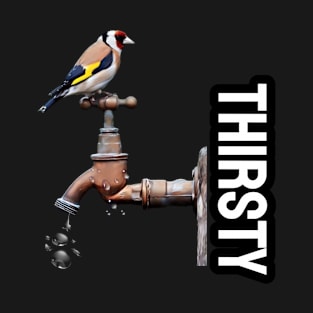 THIRSTY BIRD T-Shirt