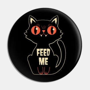 Feed Me Pin