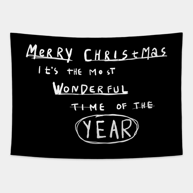 Merry Christmas It's The Most Wonderful Time of The Year Tapestry by ChristianCanCo