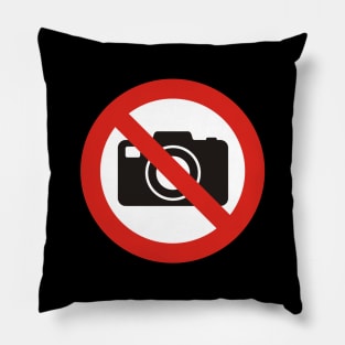 No Photos Allowed Sign Pillow