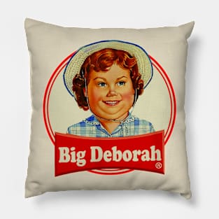 BIG DEBORAH Pillow