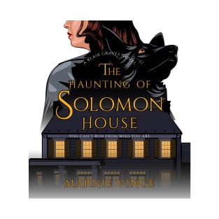 The Haunting of Solomon House T-Shirt